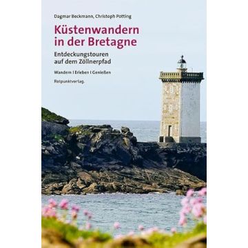 Wanderführer Küstenwandern in der Bretagne / Rotpunkt