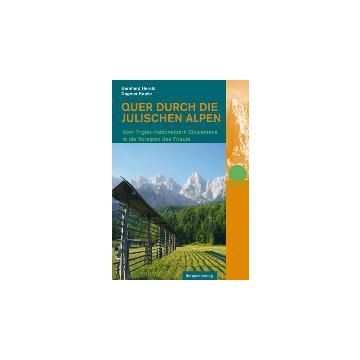 Wanderführer Quer durch die Julischen Alpen / Rotpunkt