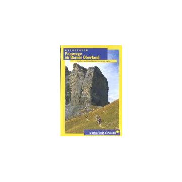Passwege im Berner Oberland / Berner Wanderwege