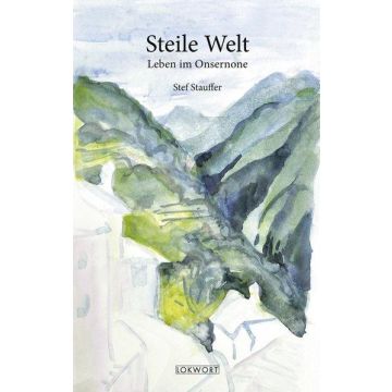 Steile Welt / Stauffer