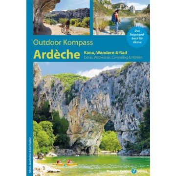 Ardèche Outdoor Kompass - Kanu, Wandern, Rad / Kettler