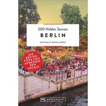 Reiseführer Berlin 500 Hidden Secrets / Bruckmann