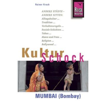 Kulturschock Mumbai (Bombay) / Reise Know-How