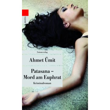 Patasana - Mord am Euphrat / Ümit Unionsverlag