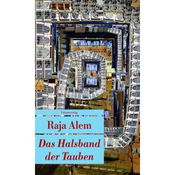 Das Halsband der Tauben / Alem Unionsverlag