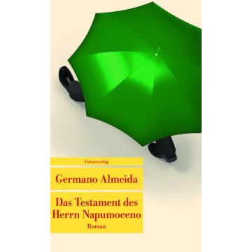 Das Testament des Herrn Napumoceno / Almeida Unionsverlag