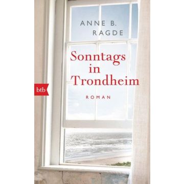 Sonntags in Trondheim / Ragde btb