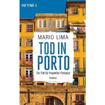 Tod in Porto / Lima Heyne
