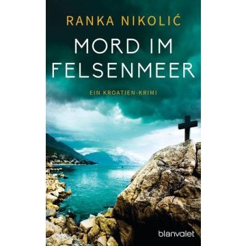 Mord im Felsenmeer / Nikolic Blanvalet