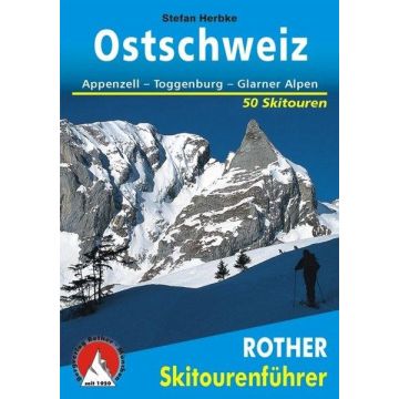 Skitourenführer Ostschweiz / Rother