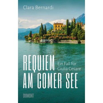 Requiem am Comer See / Bernardi Dumont