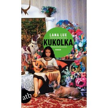 Kukolka / Lux Aufbau