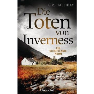 Die Toten von Inverness / Halliday Blanvalet