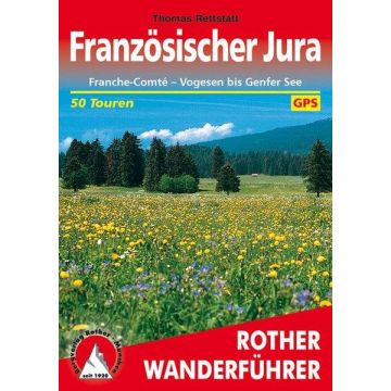 Wanderführer Französischer Jura / Rother