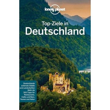 Reiseführer Top-Ziele in Deutschland / Lonely Planet