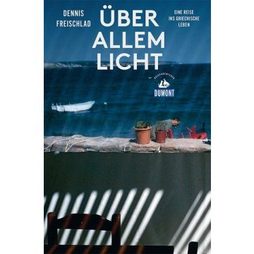 Über allem Licht / Freischlad Dumont
