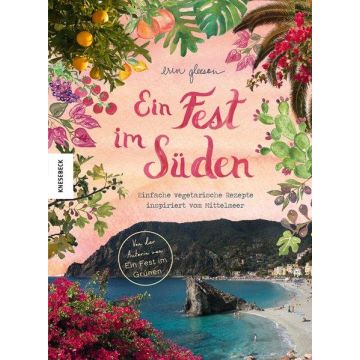 Kochbuch Ein Fest im Süden / Knesebeck