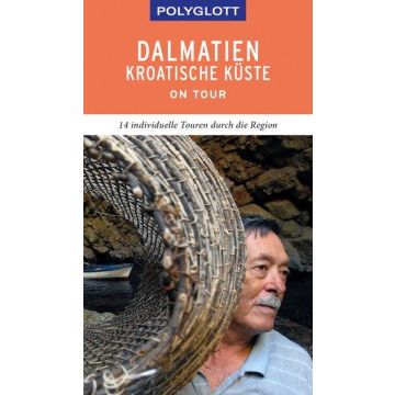 Reiseführer Dalmatien Kroatische Küste / Polyglott on tour