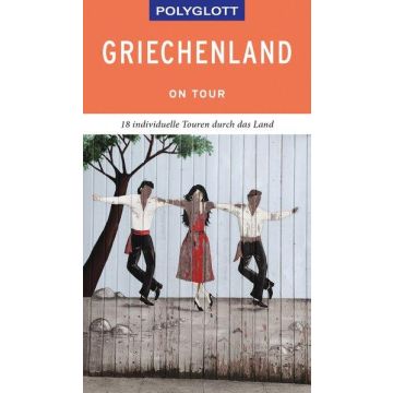 Reiseführer Griechenland / Polyglott on tour 