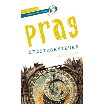 Reiseführer Prag - Stadtabenteuer / Michael Müller