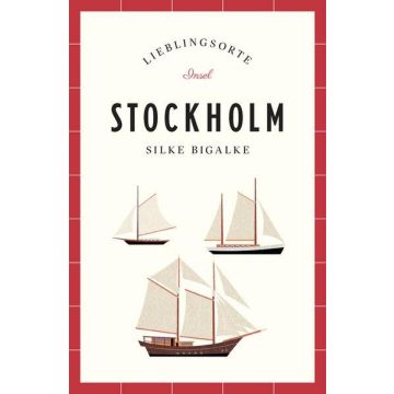 Reiseführer Lieblingsorte Stockholm / Insel