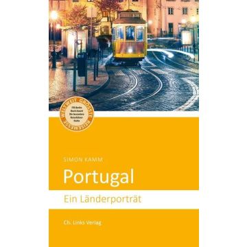 Portugal - Ein Länderporträt / Ch. Links