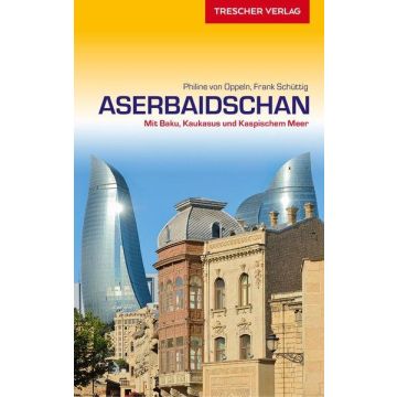 Reiseführer Aserbaidschan / Trescher