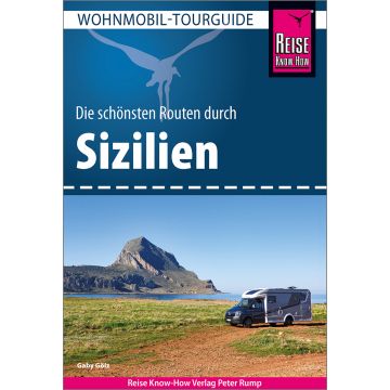 Campingführer Sizilien die schönsten Routen / Reise Know-How