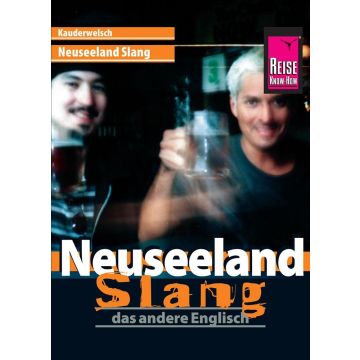 Sprachführer Neuseeland Slang / Kauderwelsch Reise Know-How