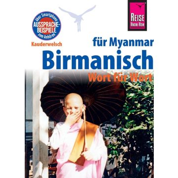 Sprachführer Birmanisch für Myanmar / Kauderwelsch Reise-Know-How