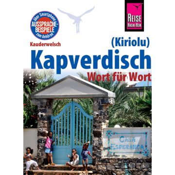 Sprachführer Kapverdisch (Kiriolu) / Kauderwelsch Reise Know-How