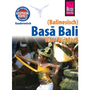 Sprachführer Basa Bali (Balinesisch) / Kauderwelsch Reise Know-How