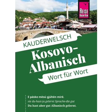 Sprachführer Kosovo-Albanisch / Kauderwelsch Reise Know-How