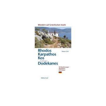 Wanderführer Rhodos Karpathos Kos Südlicher Dodekanes / Graf
