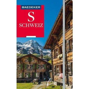 Reiseführer Schweiz / Baedeker