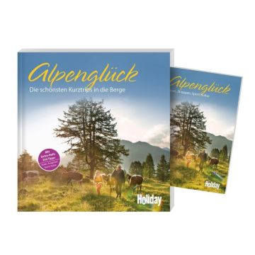Reiseführer Alpenglück / Holiday