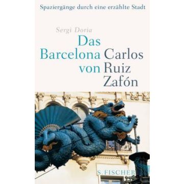 Das Barcelona von Carlos Ruiz Zafon / Fischer