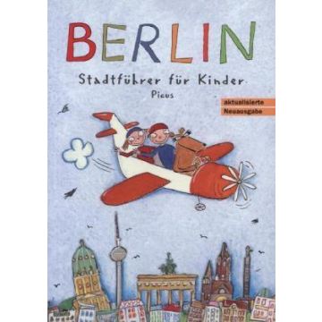 Reiseführer Berlin, Stadtführer für Kinder / Picus