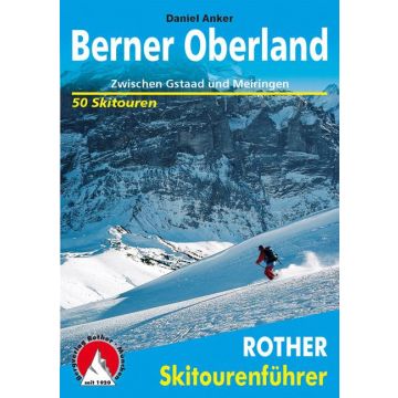 Skitourenführer Berner Oberland / Rother