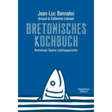 Bretonisches Kochbuch / Kiepenheuer & Witsch