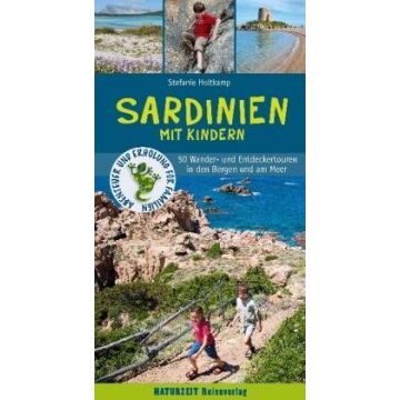 Reiseführer Sardinien mit Kindern / Naturzeit Verlag