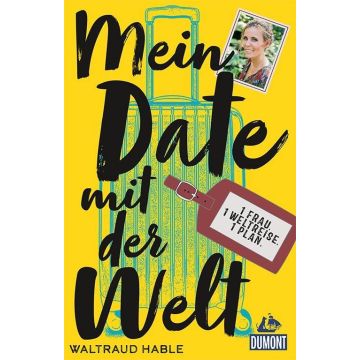 Mein Date mit der Welt / Hable Dumont