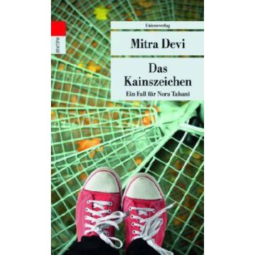 Das Kainszeichen / Devi Unionsverlag
