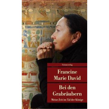 Bei den Grabräubern / David Unionsverlag