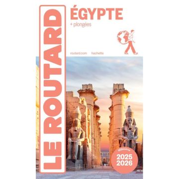 Reiseführer Égypte Guide du Routard 2025/26 / Hachette