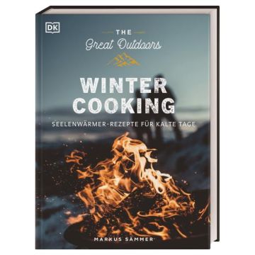 The Great Outdoors - Winter Cooking / Dorling Kindersley