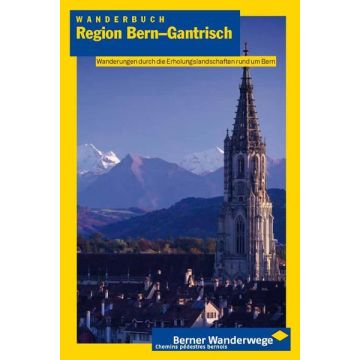 Bern Gantrisch Wanderbuch