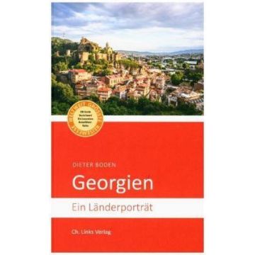 Georgien - Ein Länderporträt / Ch Links