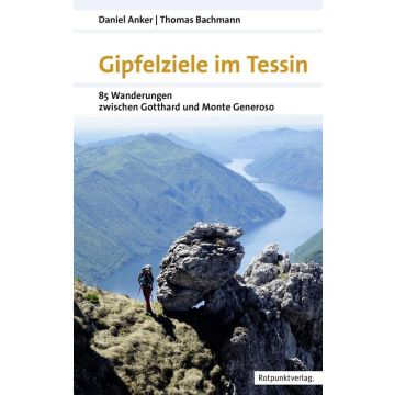 Wanderführer Gipfelziele im Tessin / Rotpunkt