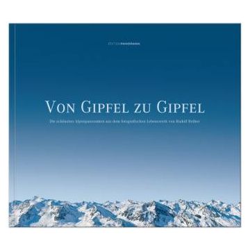 Von Gipfel zu Gipfel / Ed. Panorama